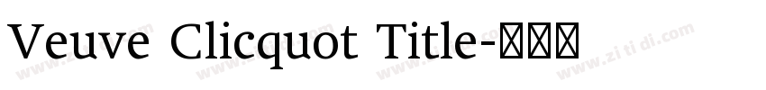 Veuve Clicquot Title字体转换